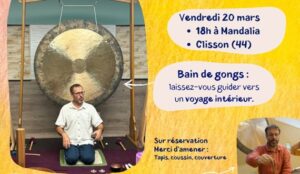 Communication bain de gong voyage sonore et vibratoire pour l'équinoxe de printemps 2026 à Clisson Mandalia