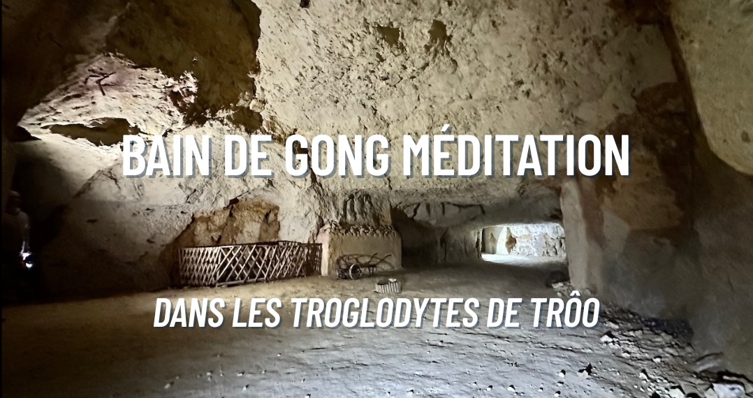bain de gong dans des troglodytes